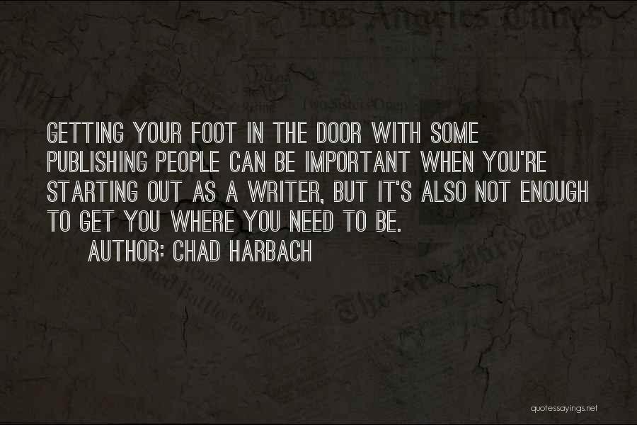 Foot Feet Quotes By Chad Harbach