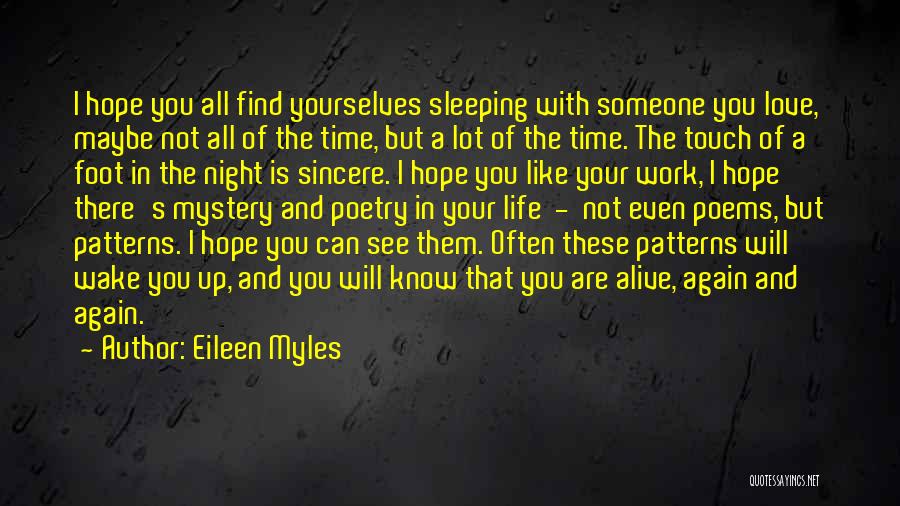 Foot Feet Quotes By Eileen Myles