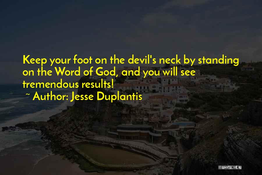 Foot Feet Quotes By Jesse Duplantis