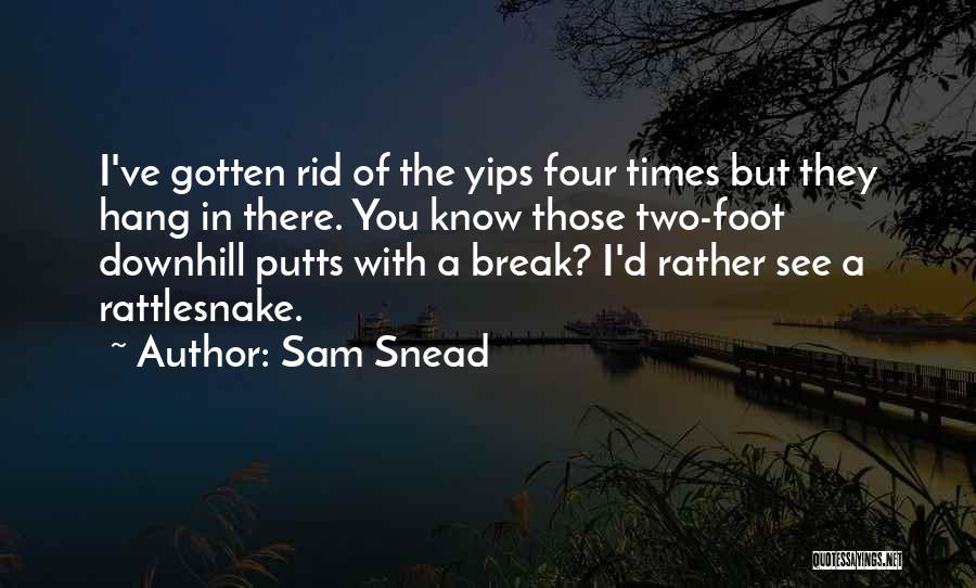 Foot Feet Quotes By Sam Snead