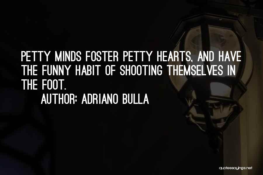 Foot Funny Quotes By Adriano Bulla