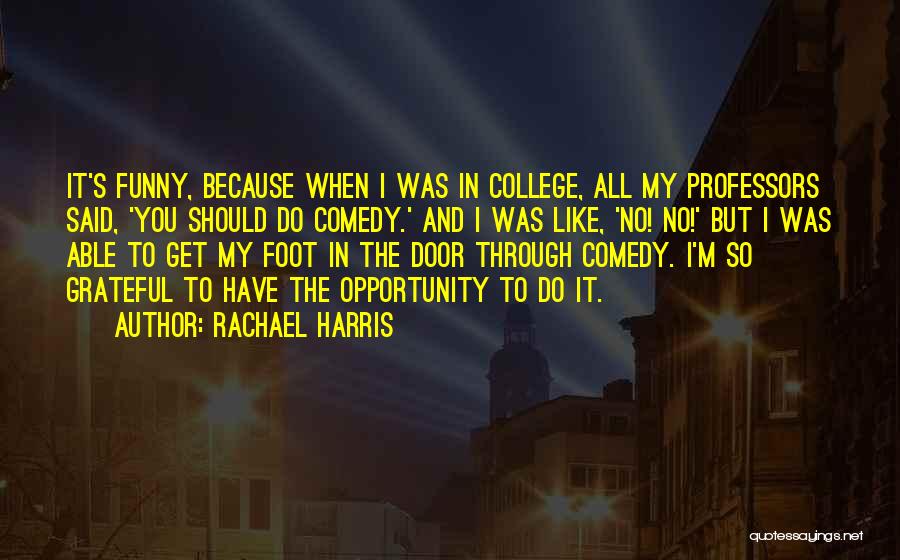 Foot Funny Quotes By Rachael Harris