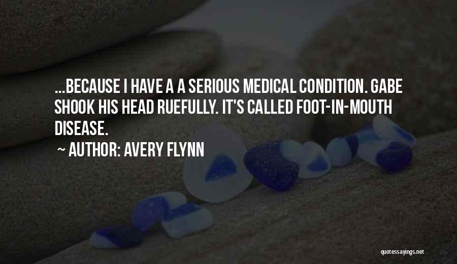 Foot In Mouth Quotes By Avery Flynn