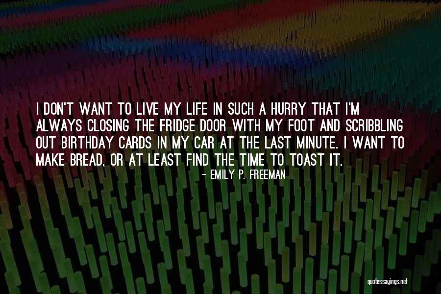 Foot In The Door Quotes By Emily P. Freeman Foot In The Door Quotes By Emily P. Freeman