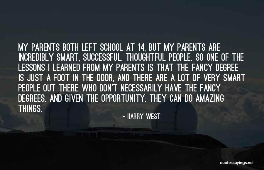 Foot In The Door Quotes By Harry West Foot In The Door Quotes By Harry West