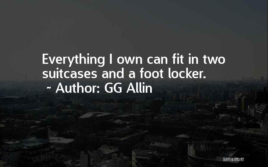 Foot Locker Quotes By GG Allin