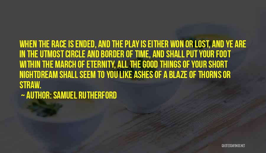 Foot Race Quotes By Samuel Rutherford