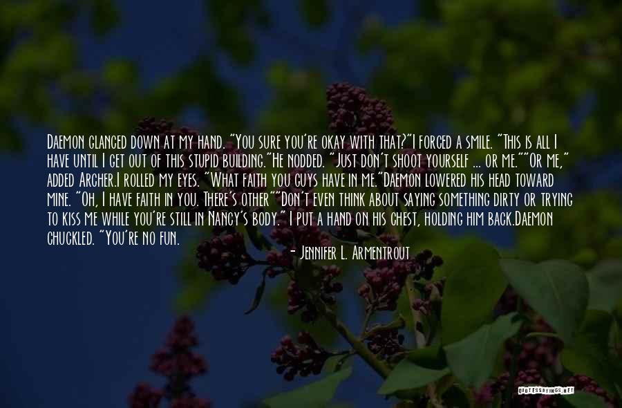 Foot Races Near Quotes By Jennifer L. Armentrout Foot Races Near Quotes By Jennifer L. Armentrout