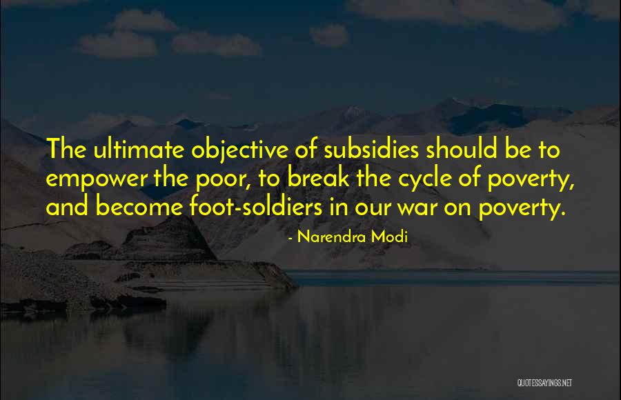 Foot Soldiers Quotes By Narendra Modi