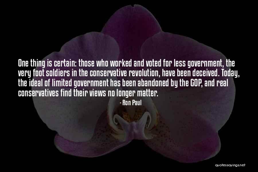 Foot Soldiers Quotes By Ron Paul