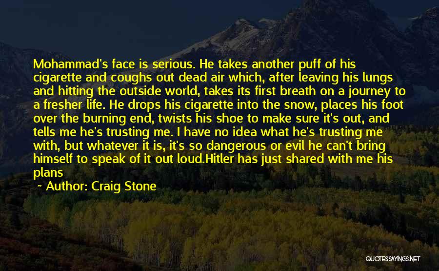 Foot Stone Quotes By Craig Stone