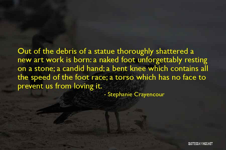 Foot Stone Quotes By Stephanie Crayencour