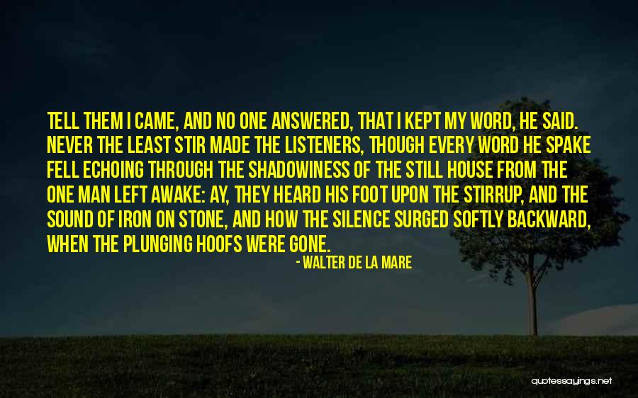 Foot Stone Quotes By Walter De La Mare Foot Stone Quotes By Walter De La Mare