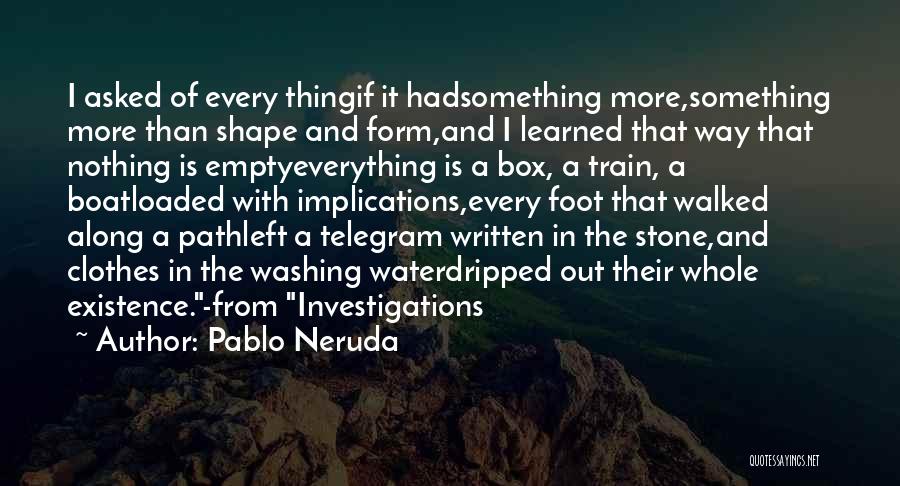 Foot Washing Quotes By Pablo Neruda
