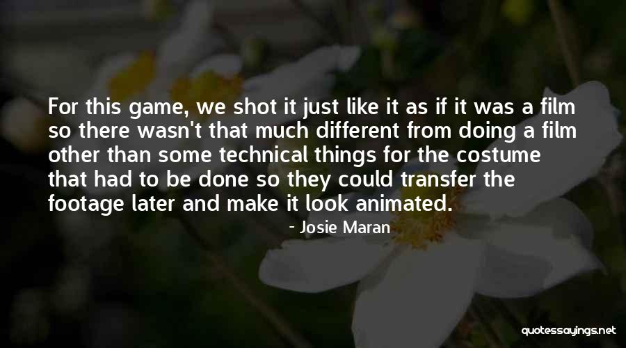 Footage Quotes By Josie Maran Footage Quotes By Josie Maran