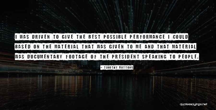 Footage Quotes By Timothy Bottoms Footage Quotes By Timothy Bottoms