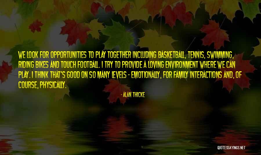 Football And Family Quotes By Alan Thicke Football And Family Quotes By Alan Thicke