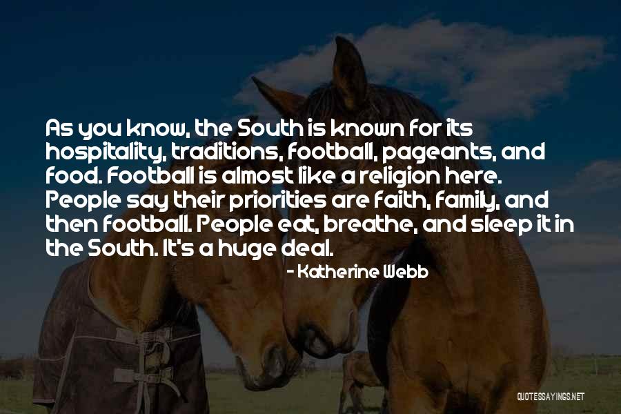 Football And Family Quotes By Katherine Webb Football And Family Quotes By Katherine Webb