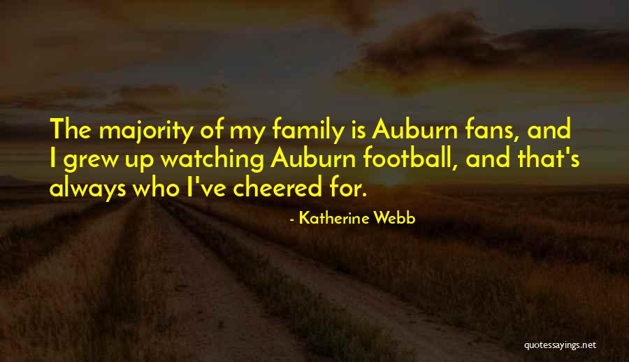 Football And Family Quotes By Katherine Webb Football And Family Quotes By Katherine Webb