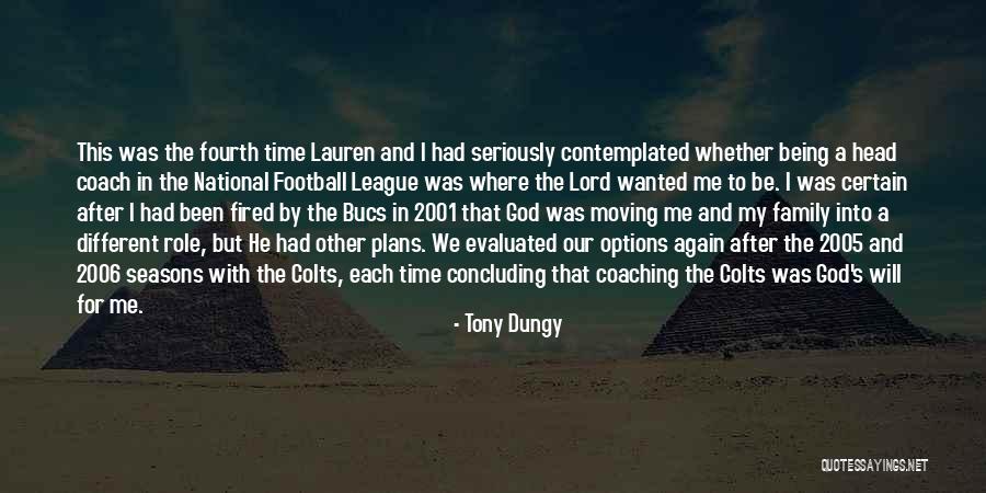 Football And Family Quotes By Tony Dungy Football And Family Quotes By Tony Dungy