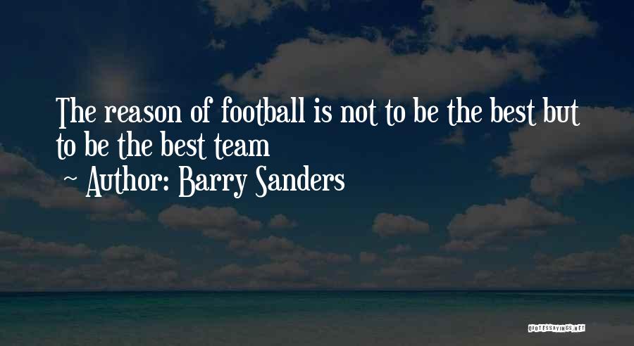 Football Best Quotes By Barry Sanders