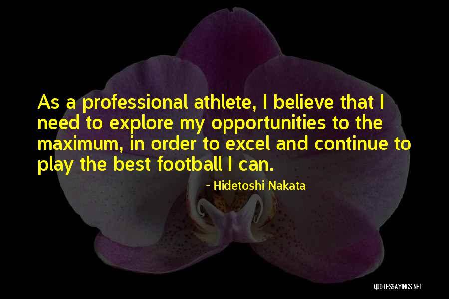 Football Best Quotes By Hidetoshi Nakata