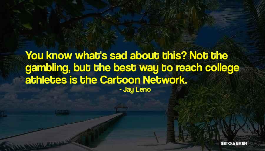 Football Best Quotes By Jay Leno