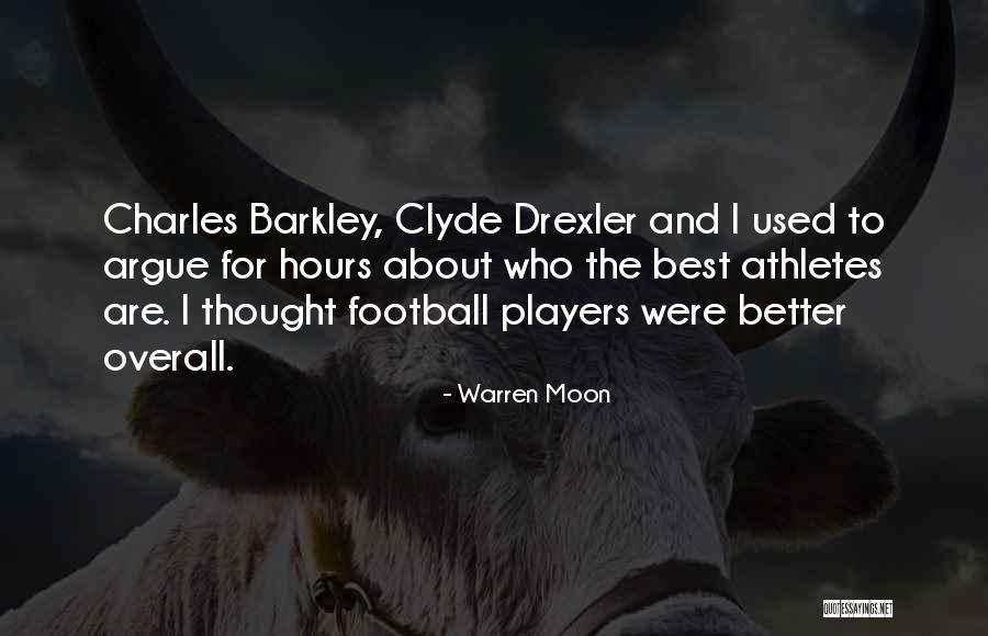 Football Best Quotes By Warren Moon