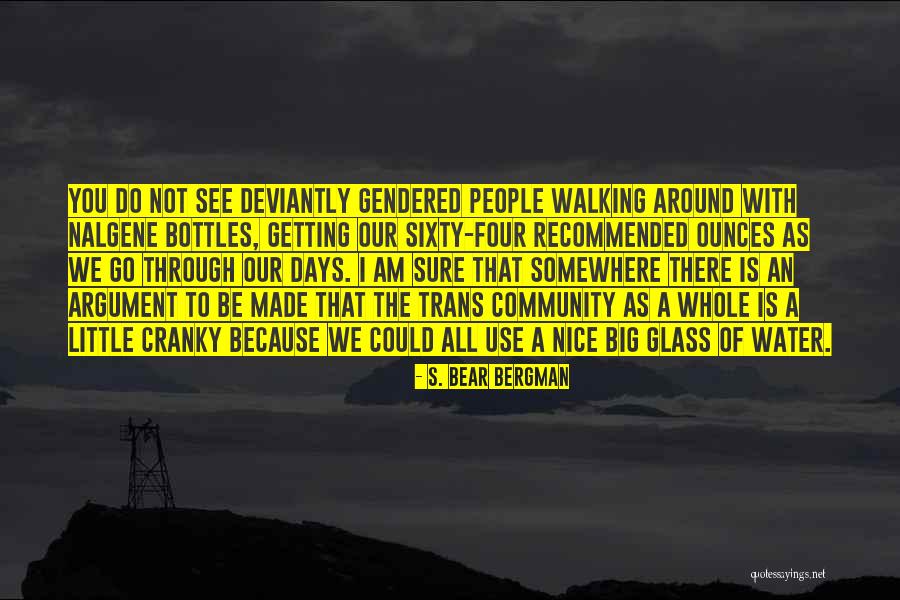Football Brotherhood Quotes By S. Bear Bergman Football Brotherhood Quotes By S. Bear Bergman