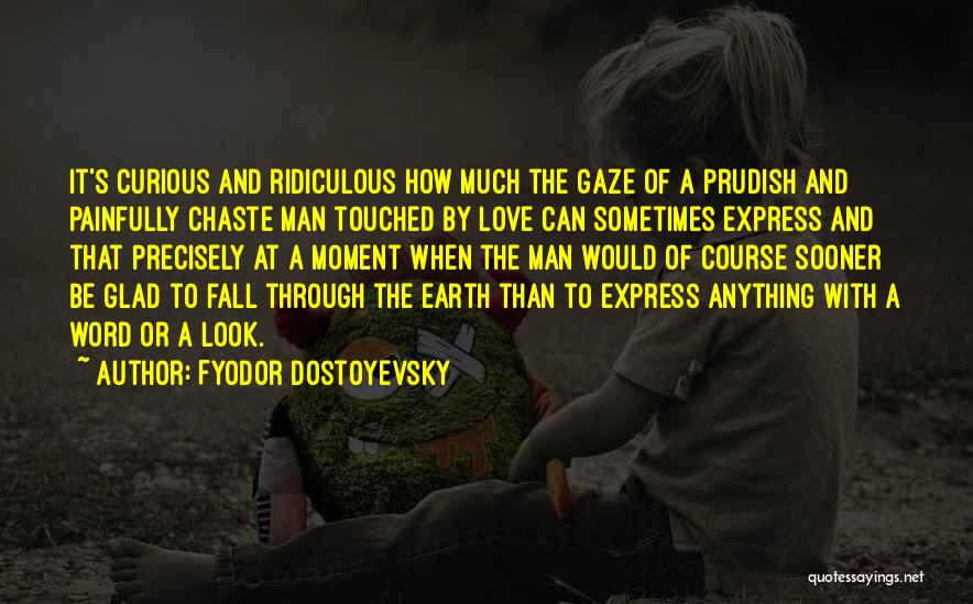 Football Compete Quotes By Fyodor Dostoyevsky