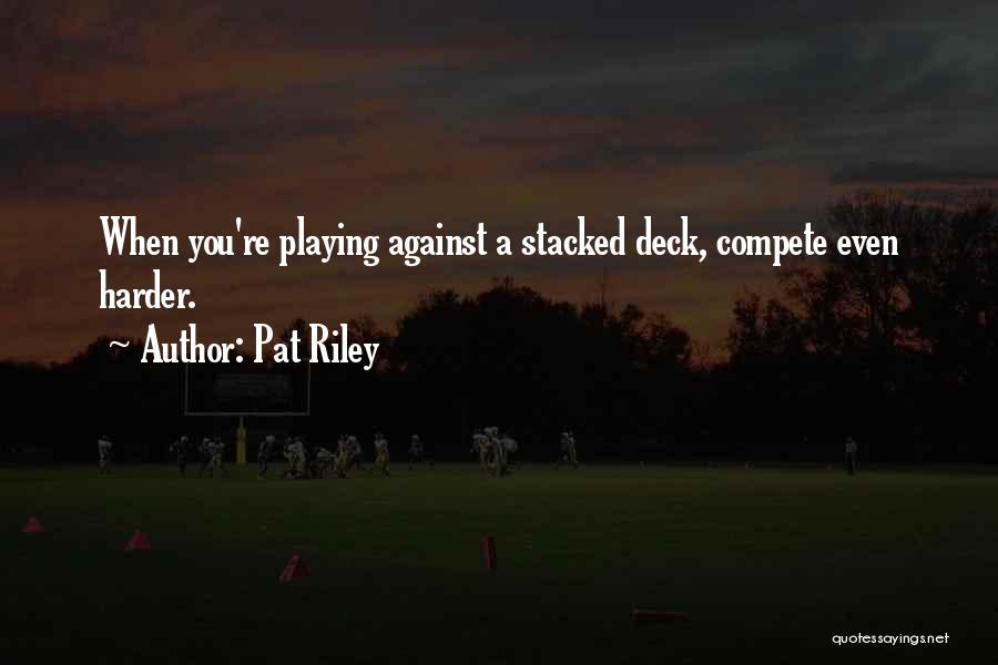Football Compete Quotes By Pat Riley