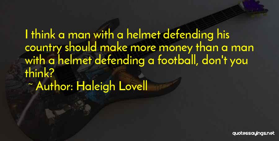 Football Defending Quotes By Haleigh Lovell