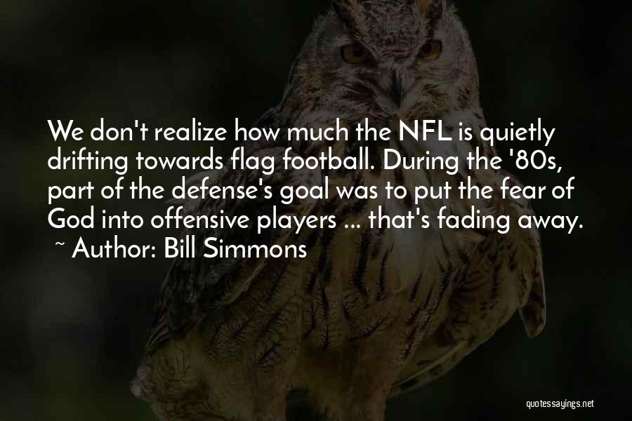 Football Defense Quotes By Bill Simmons