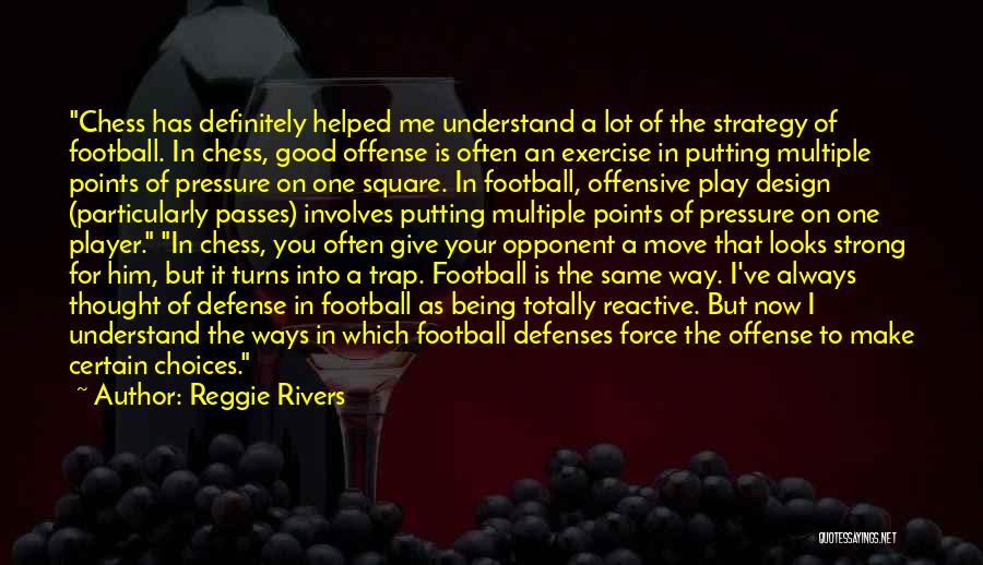 Football Defense Quotes By Reggie Rivers