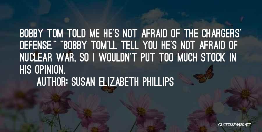 Football Defense Quotes By Susan Elizabeth Phillips