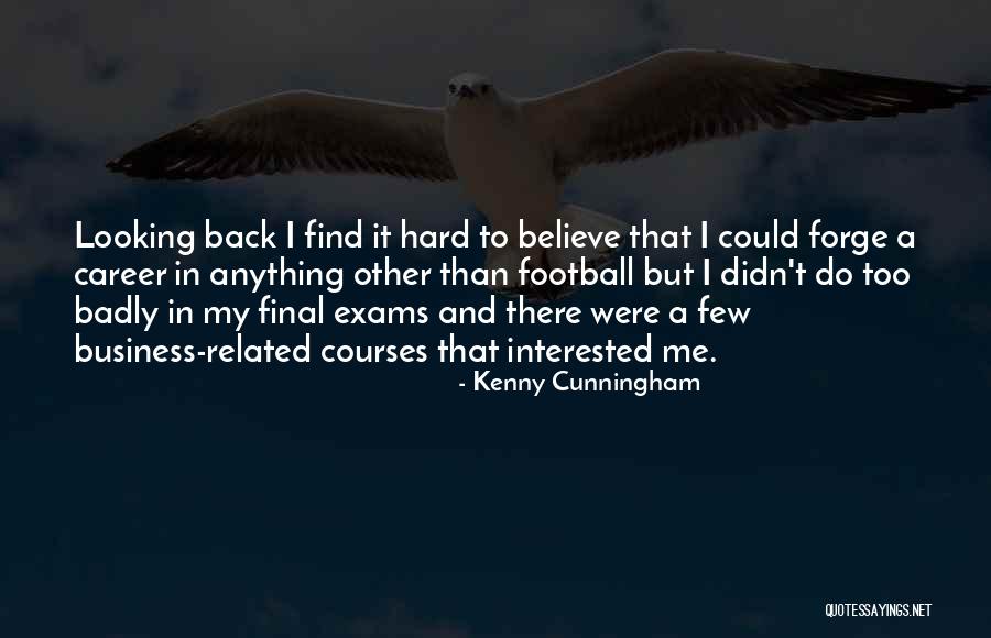 Football Final Quotes By Kenny Cunningham