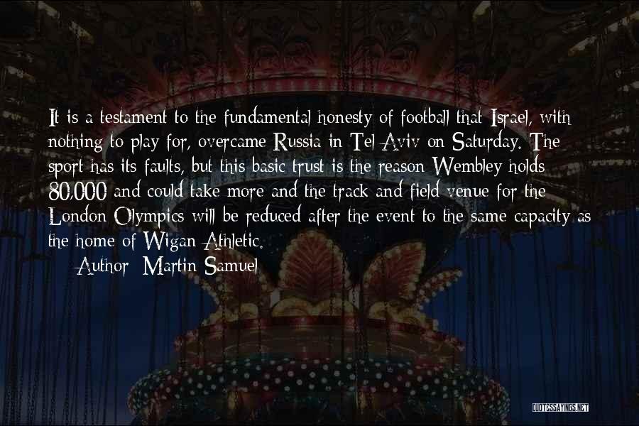 Football Fundamental Quotes By Martin Samuel