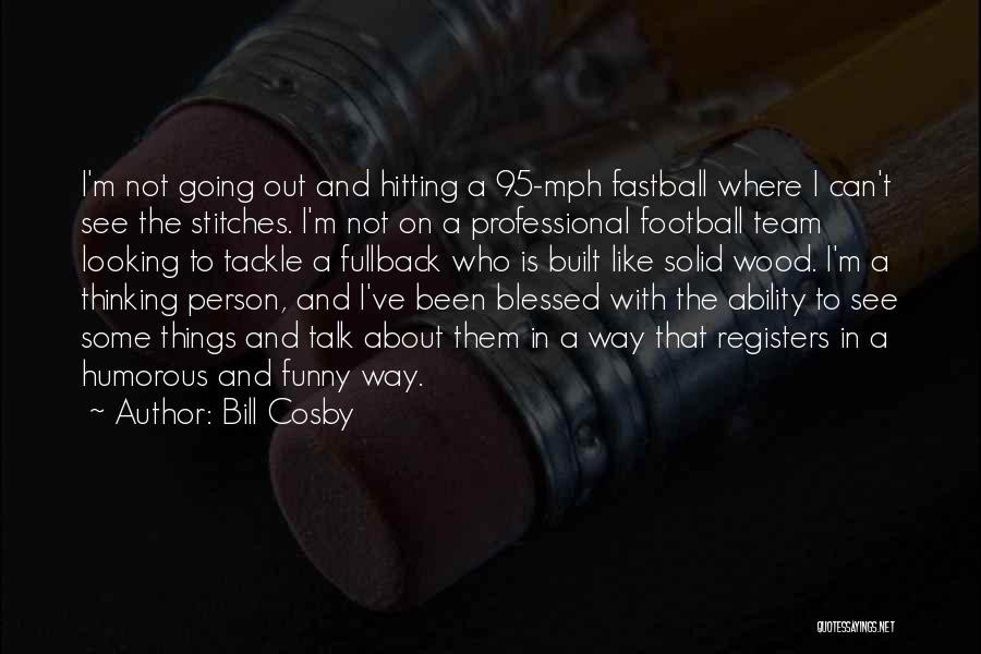 Football Funny Quotes By Bill Cosby