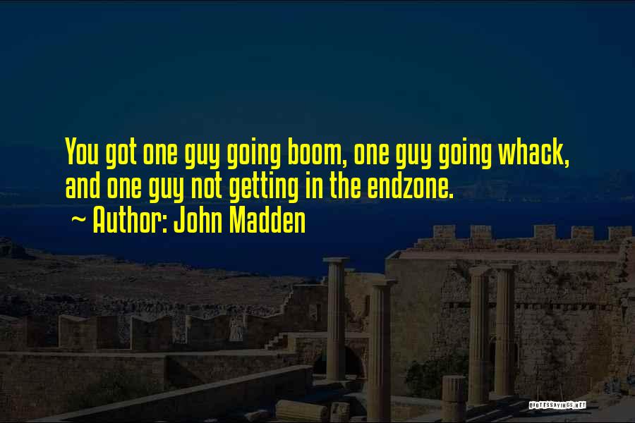 Football Funny Quotes By John Madden