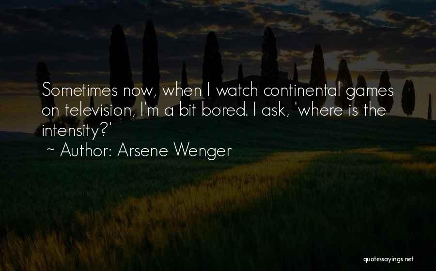 Football Games Quotes By Arsene Wenger