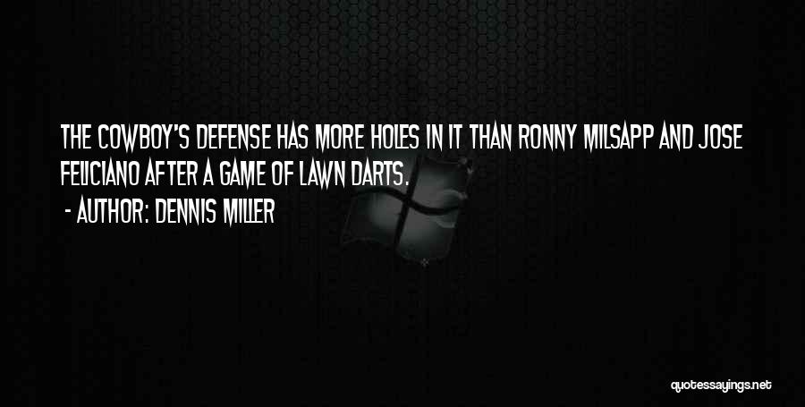 Football Games Quotes By Dennis Miller