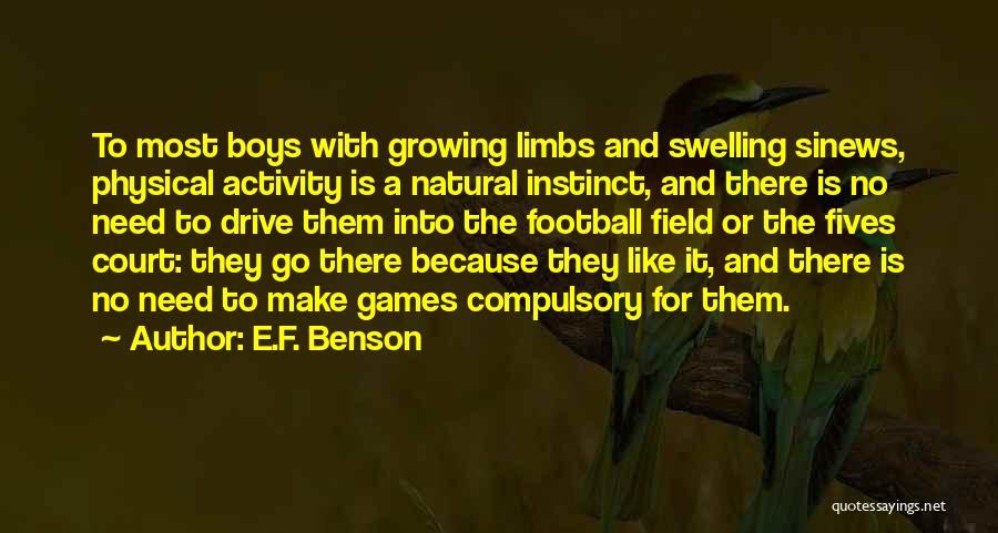 Football Games Quotes By E.F. Benson