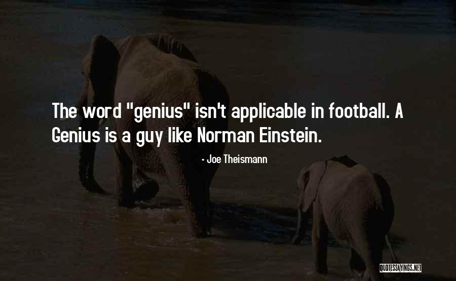 Football Genius Quotes By Joe Theismann Football Genius Quotes By Joe Theismann