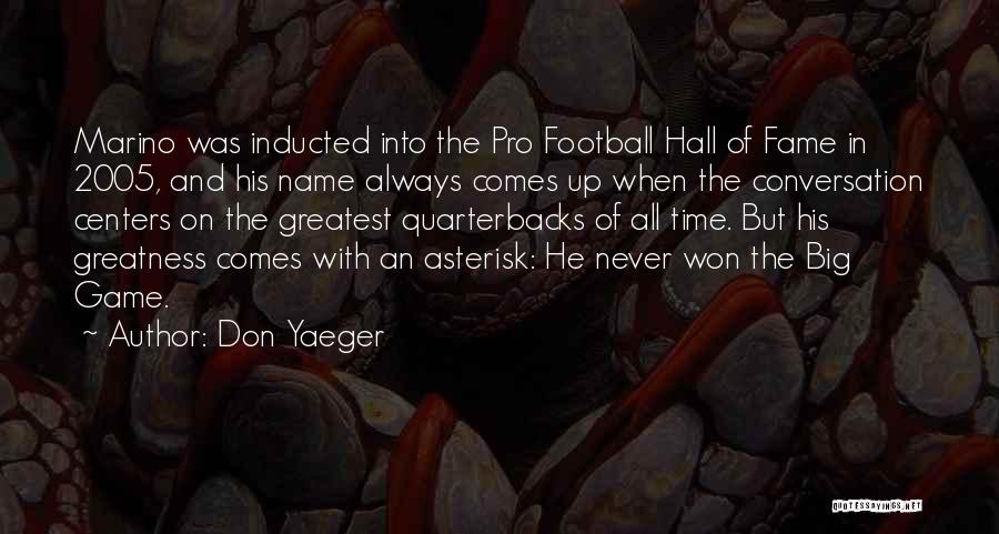 Football Hall Of Fame Quotes By Don Yaeger