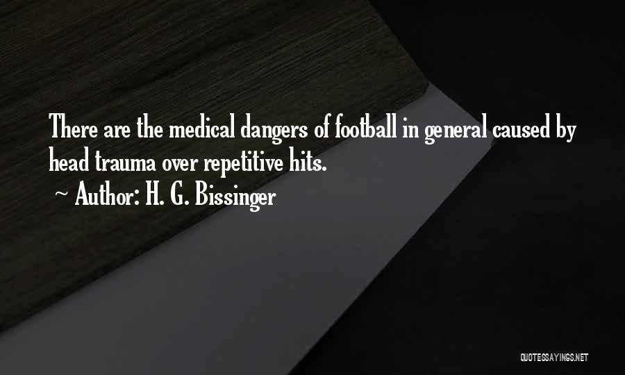 Football Hits Quotes By H. G. Bissinger