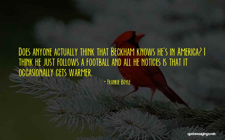 Football Humor Quotes By Frankie Boyle Football Humor Quotes By Frankie Boyle