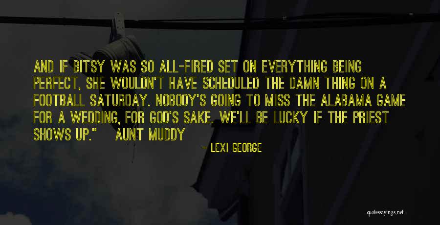 Football Humor Quotes By Lexi George Football Humor Quotes By Lexi George