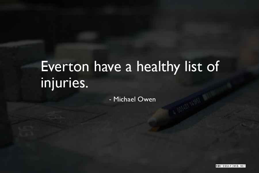 Football Injuries Quotes By Michael Owen