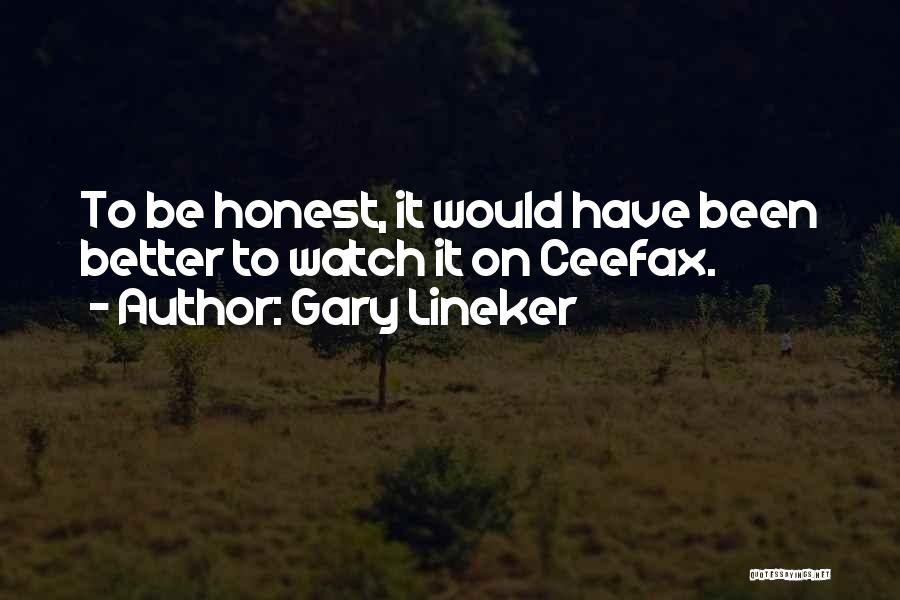 Football Is Better Than Soccer Quotes By Gary Lineker