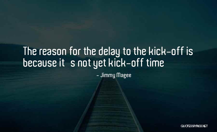 Football Kick Quotes By Jimmy Magee